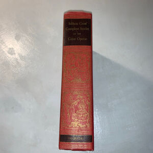 Milton Cross' Complete Stories of the Great Operas Red Gold Coffee Table Book